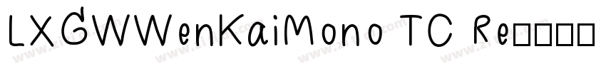 LXGWWenKaiMono TC Re字体转换